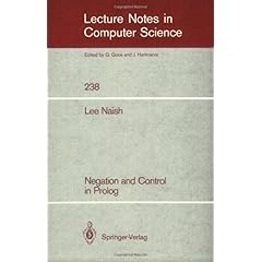 【クリックで詳細表示】Negation and Control in Prolog (Lecture Notes in Computer Science) [ペーパーバック]