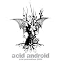 acid android tour 2006 [DVD]