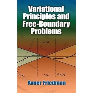 【クリックで詳細表示】Variational Principles and Free-Boundary Problems (Dover Books on Mathematics) [ペーパーバック]