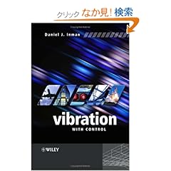【クリックでお店のこの商品のページへ】Vibration with Control: Daniel J. Inman: 洋書