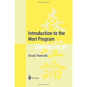 【クリックで詳細表示】Introduction to the Mori Program (Universitext) [ペーパーバック]