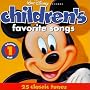 Walt Disney Records : Children's Favorite Songs, Vol. 1 : 25 Classic Tunes