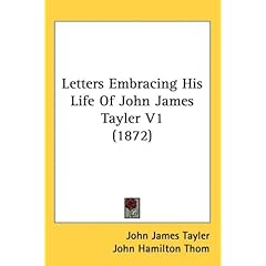 【クリックで詳細表示】Letters Embracing His Life of John James Tayler [ハードカバー]