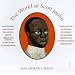 The World of Scott Joplin, Vol. 1
