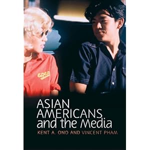 【クリックで詳細表示】Asian Americans and the Media (MM - Media and Minorities) [ハードカバー]