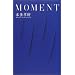 MOMENT