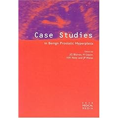 【クリックで詳細表示】Case Studies in Benign Prostatic Hyperplasia (Case Studies in Urology)： Jerry G. Blaivas： 洋書