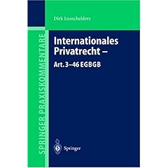 【クリックで詳細表示】Internationales Privatrecht-art. 3-46 Egbgb (Springer Praxiskommentare) [ハードカバー]