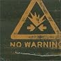 No Warning