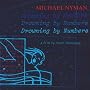 Michael Nyman: Drowning by Numbers