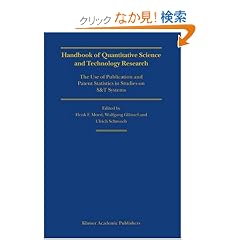 Handbook of Quantitative Science and Technology Research: The Use of Publication and Patent Statistics in Studies of S&T Systems