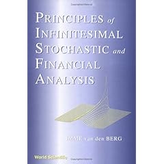 【クリックで詳細表示】Principles of Infinitesimal Stochastic and Financial Analysis [ハードカバー]