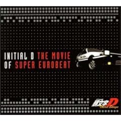 【クリックで詳細表示】INITIAL D THE MOVIE OF SUPER EUROBEAT [Soundtrack]