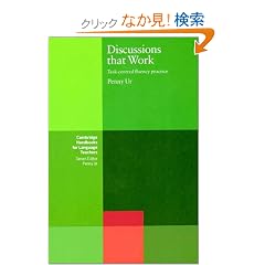Discussions that Work: Task-centred Fluency Practice (Cambridge Handbooks for Language Teachers)