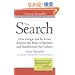 The Search: How Google and Its Rivals Rewrote the Rules of Business and Transformed Our Culture