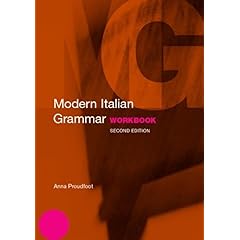 【クリックで詳細表示】Modern Italian Grammar Workbook (Modern Grammar Workbooks)： Anna Proudfoot： 洋書