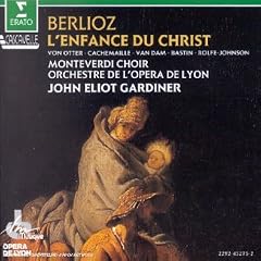 Berlioz: L'Enfance du Christ