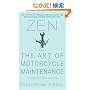 Zen and the Art of Motorcycle Maintenance: An Inquiry Into Values