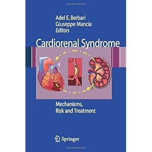 【クリックで詳細表示】Cardiorenal Syndrome： Mechanisms， Risk and Treatment [ハードカバー]