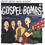 Gospel Bombs