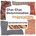 Chat Chat Determination