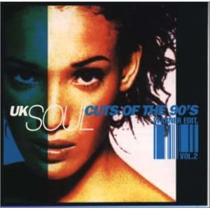 【クリックで詳細表示】UK SOUL CUTS OF THE 90’S～WARNER EDIT.Vol.2