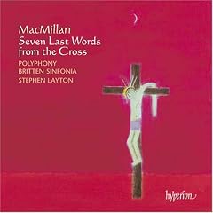 MacMillan: Seven Last Words from the Cross