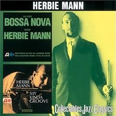 Do the Bossa Nova with Herbie Mann/My Kinda Groove
