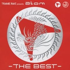 【クリックで詳細表示】TRANCE RAVE presents CLUB ATOM-THE BEST-
