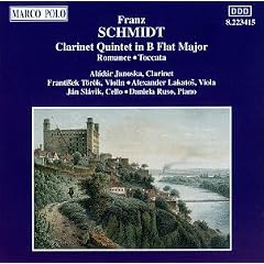 Schmidt: Clarinet Quintet in B flat major; Romance; Toccata