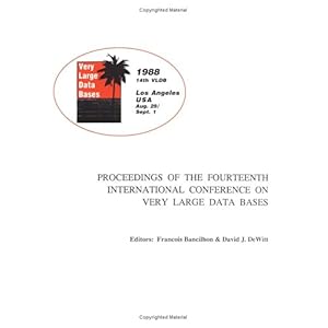 【クリックでお店のこの商品のページへ】Proceedings 1988 VLDB Conference， Volume 1： 14th International Conference on Very Large Data Bases (Proceedings of the International Conference on Very Large Databases (Vldb)) [ペーパーバック]