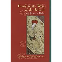 Drunk on the Wine of the Beloved: Poems of Hafiz