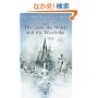 The Lion, the Witch and the Wardrobe (Chronicles of Narnia)