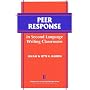 Peer Response in Second Language Writing Classrooms (The Michigan Series on Teaching Multilingual Writers)