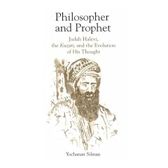 Philosopher and Prophet: Judah Halevi, the Kuzari, and the Evolution of His Thought (Suny Series in Judaica)
