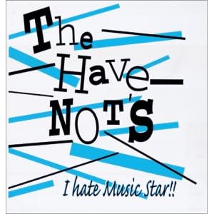 【クリックで詳細表示】I HATE MUSIC STAR！！ [Single， Maxi]