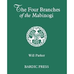 The Four Branches of the Mabinogi: Celtic Myth and Medieval Reality