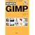 �͂��߂Ă�GIMP�\�����Ŏg����y�C���g�c�[���̌����! (I�EO BOOKS)