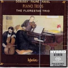 Debussy, Faure, Ravel: Piano Trios / Florestan Trio