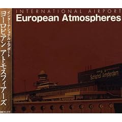 International Airport~European Atmosphers