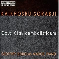 Sorabji: Opus Clavicem balisticum