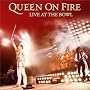Queen on Fire: Live at the Bowl
