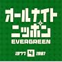 �I�[���i�C�g�j�b�|���gEVER GREEN 4�h1977-1981�N