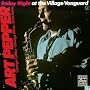 Friday Night at the Village Vanguard