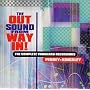 The Out Sound from Way In! The Complete Vanguard Recordings