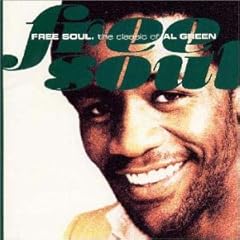 【クリックで詳細表示】フリー・ソウル ： クラシック・オブ・アル・グリーン