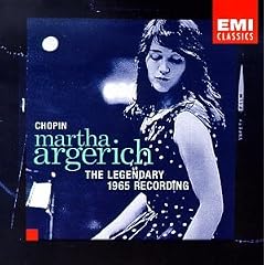 Chopin: Piano Works: Martha Argerich The LEGENDARY 1965 RECORDING