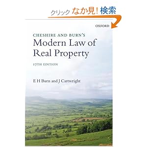 【クリックでお店のこの商品のページへ】Cheshire And Burn’s Modern Law of Real Property: E. H. Burn, J. Cartwright: 洋書