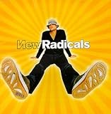 Maybe You've Been Brainwashed Too
New Radicals
