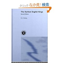 【クリックでお店のこの商品のページへ】The Earliest English Kings: D. P. Kirby: 洋書